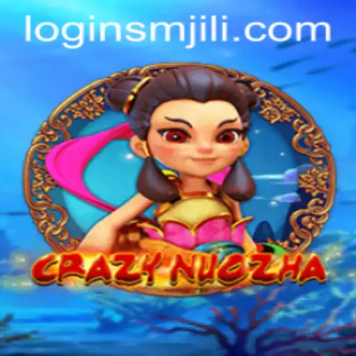 Exploring the Mystical World of CrazyNuoZha and the Enigma of SMJILI